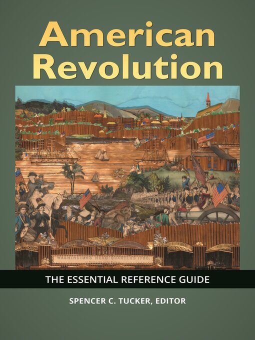 Title details for American Revolution by Spencer C. Tucker - Available